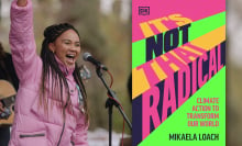 Mikaela Loach with her hand raised speaking at a rally next to an image of the cover of her book "It's Not That Radical."