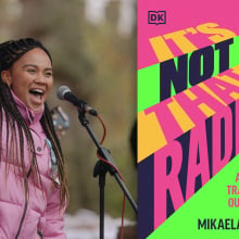 Mikaela Loach with her hand raised speaking at a rally next to an image of the cover of her book "It's Not That Radical."